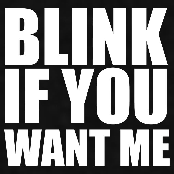 Blink If You Want Me Ladies PosiCharge Tri-Blend Wicking Tank