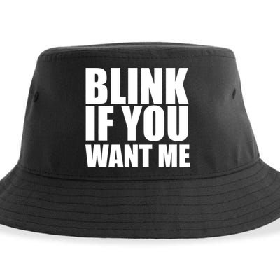 Blink If You Want Me Sustainable Bucket Hat