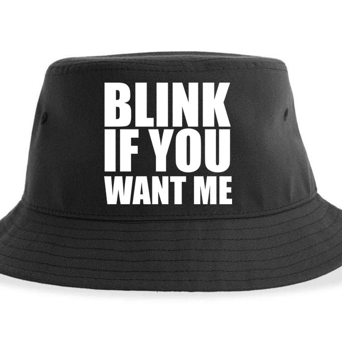 Blink If You Want Me Sustainable Bucket Hat