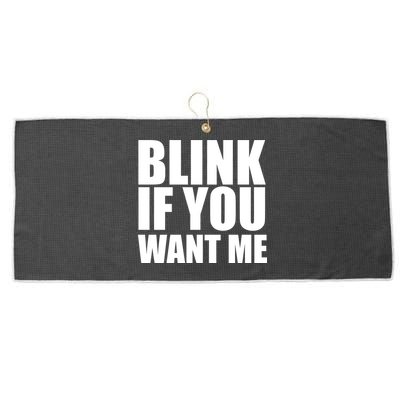 Blink If You Want Me Large Microfiber Waffle Golf Towel