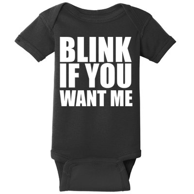 Blink If You Want Me Baby Bodysuit