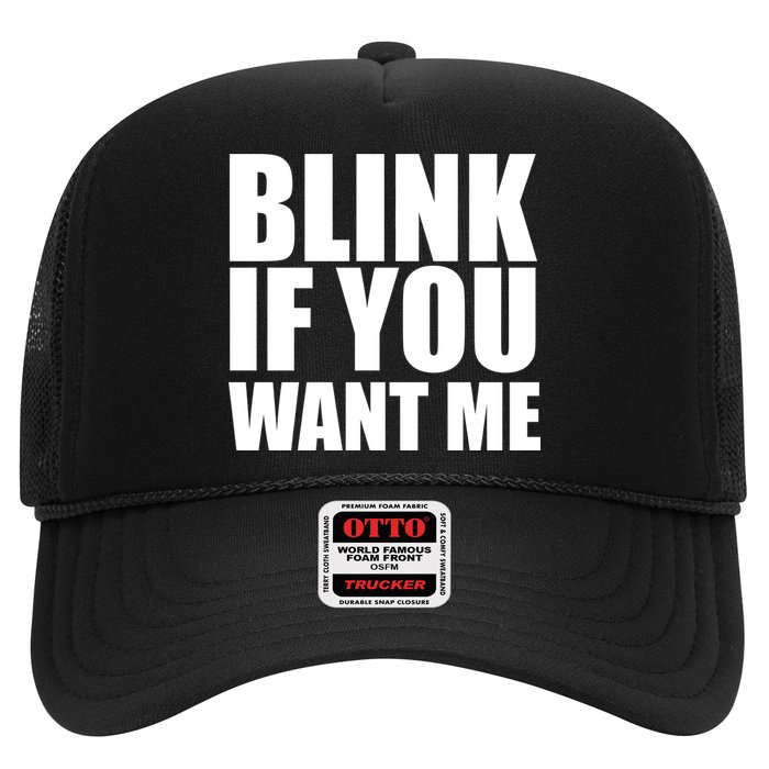 Blink If You Want Me Trucker Hat