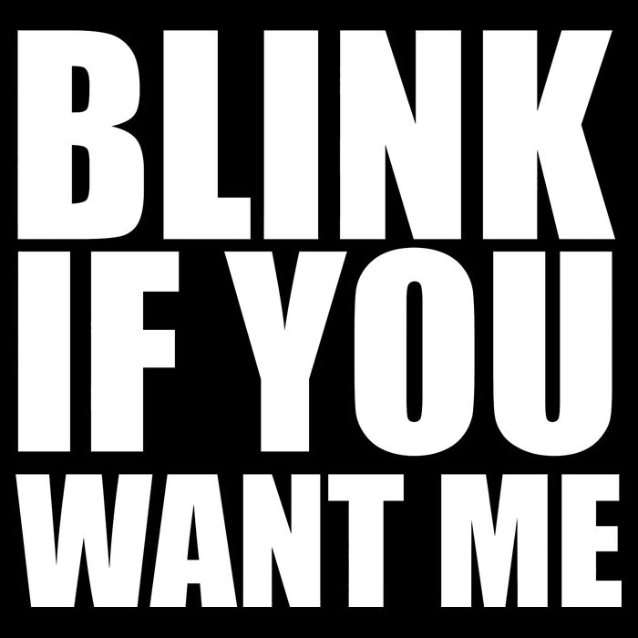 Blink If You Want Me Kids T-Shirt