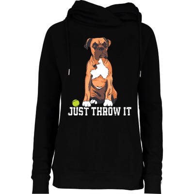 Boxer Love Just Throw It Play Fetch Dog Womens Funnel Neck Pullover Hood