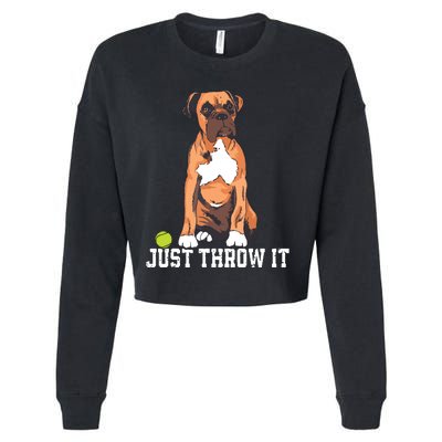 Boxer Love Just Throw It Play Fetch Dog Cropped Pullover Crew