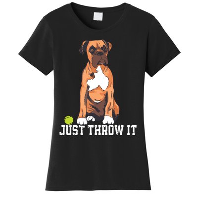 Boxer Love Just Throw It Play Fetch Dog Women's T-Shirt