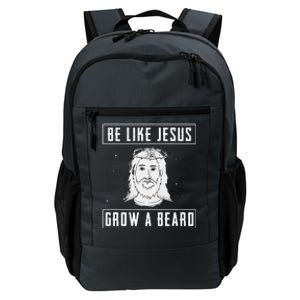 Be Like Jesus Grow A Beard Christian Gift Design Daily Commute Backpack