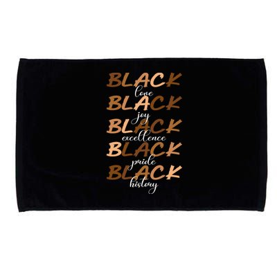 Black Love Joy Excellence Pride History Melanin Funny Gift Microfiber Hand Towel