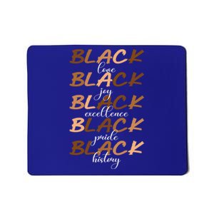 Black Love Joy Excellence Pride History Melanin Funny Gift Mousepad