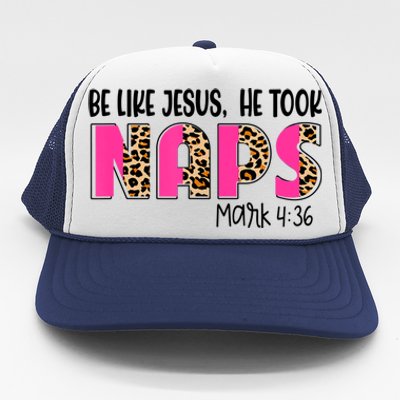 Be Likes Jesus He Took Naps Christian Leopard Print Trucker Hat