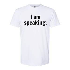 Be Like Kamala I Am Speaking Gift Softstyle CVC T-Shirt