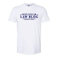 BOB LOBLAW'S LAW BLOG FUNNY MEME Softstyle® CVC T-Shirt