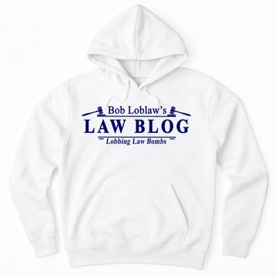 BOB LOBLAW'S LAW BLOG FUNNY MEME Hoodie