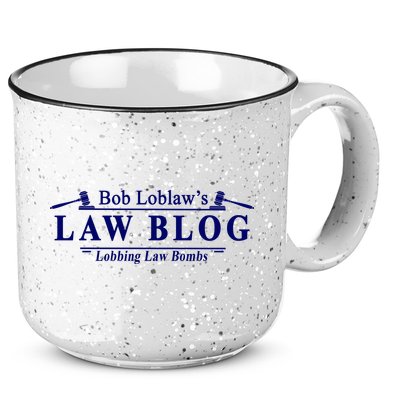BOB LOBLAW'S LAW BLOG FUNNY MEME 15oz Campfire Ceramic Mug
