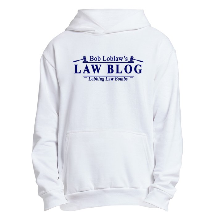 BOB LOBLAW'S LAW BLOG FUNNY MEME Urban Pullover Hoodie