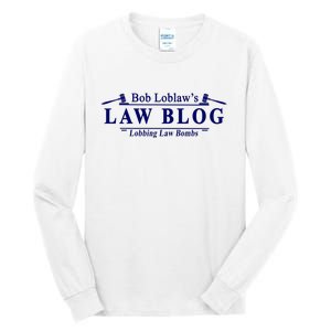 BOB LOBLAW'S LAW BLOG FUNNY MEME Tall Long Sleeve T-Shirt