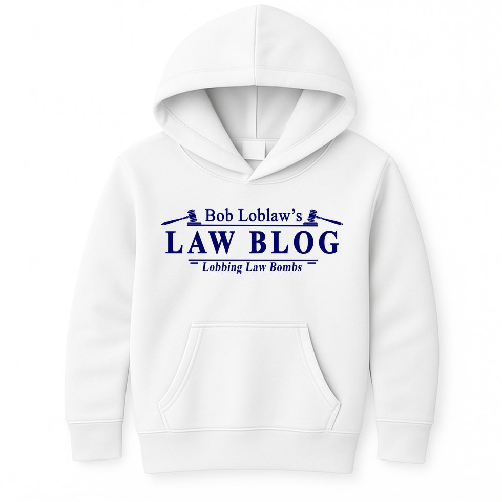 BOB LOBLAW'S LAW BLOG FUNNY MEME Kids Hoodie
