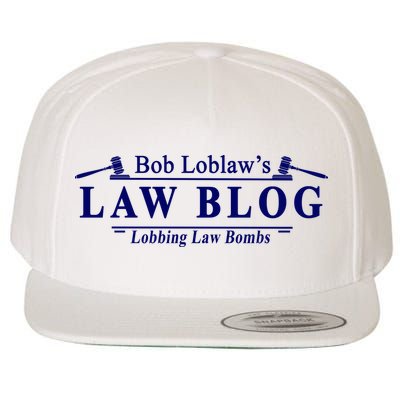 BOB LOBLAW'S LAW BLOG FUNNY MEME Wool Snapback Cap