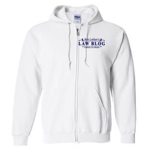 BOB LOBLAW'S LAW BLOG FUNNY MEME Full Zip Hoodie