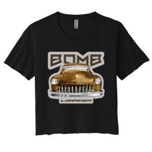 Bomb Lowrider Low Rider Car Women's Crop Top Tee