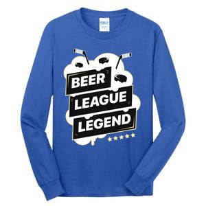 Beer League Legend Hockey Gift Tall Long Sleeve T-Shirt