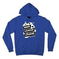 Beer League Legend Hockey Gift Tall Hoodie