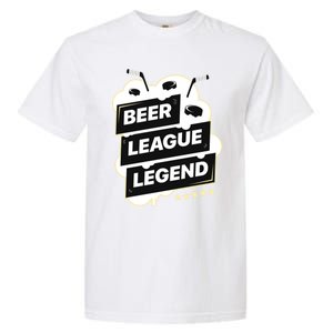 Beer League Legend Hockey Gift Garment-Dyed Heavyweight T-Shirt