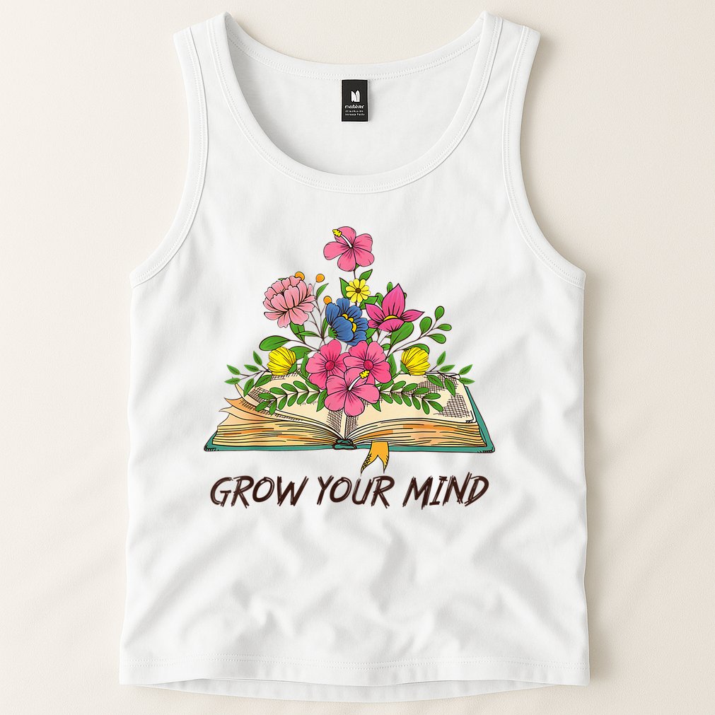 Book Lover Librarian Grow Your Mind Reading Teacher Flower Tank Top