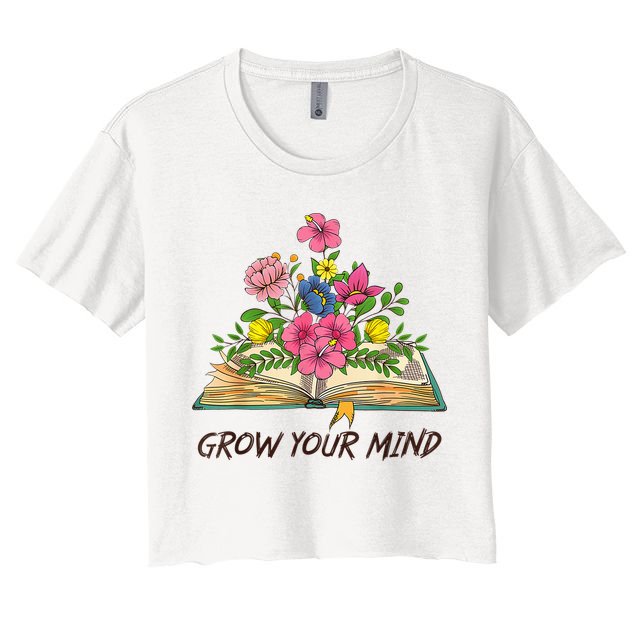 Book Lover Librarian Grow Your Mind Reading Teacher Flower Crop Top