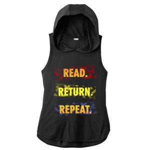 Book Lover Librarian Read Return Repeat Reading Great Gift Ladies PosiCharge Tri-Blend Wicking Draft Hoodie Tank