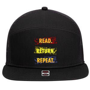 Book Lover Librarian Read Return Repeat Reading Great Gift 7 Panel Mesh Trucker Snapback Hat