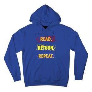 Book Lover Librarian Read Return Repeat Reading Great Gift Tall Hoodie