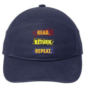 Book Lover Librarian Read Return Repeat Reading Great Gift 7-Panel Snapback Hat