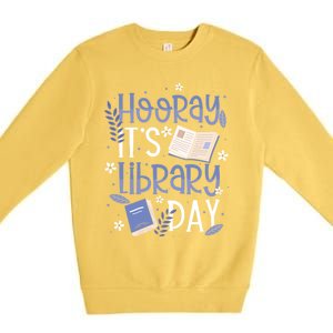 Bookworm Library Librarian Hooray ItS Library Day Gift Premium Crewneck Sweatshirt