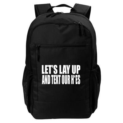 Beatkingkong LetS Lay Up And Text Our Hoes Daily Commute Backpack