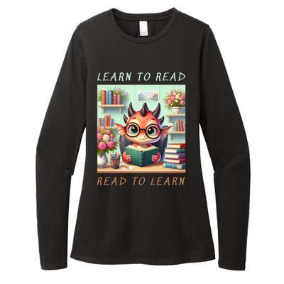 Book Lover Learn To Read Read To Learn Womens CVC Long Sleeve Shirt