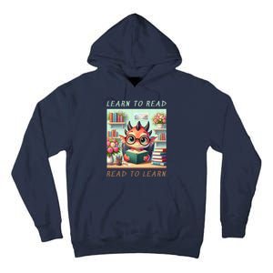 Book Lover Learn To Read Read To Learn Tall Hoodie