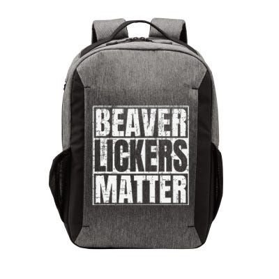 Beaver Lickers Matter Funny Adult Saying Quote Vector Backpack