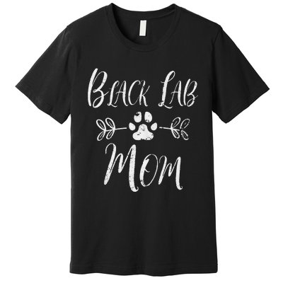 Black Lab Mom Labrador Retriever Lover Funny Dog Mom Premium T-Shirt