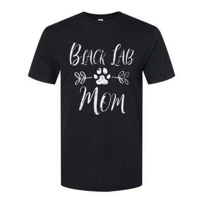 Black Lab Mom Labrador Retriever Lover Funny Dog Mom Softstyle CVC T-Shirt