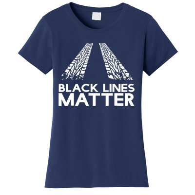 Black Lines Matter Women's T-Shirt