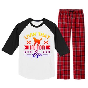 Black Lab Mom Livin That Life Labrador Retriever Great Gift Raglan Sleeve Pajama Set