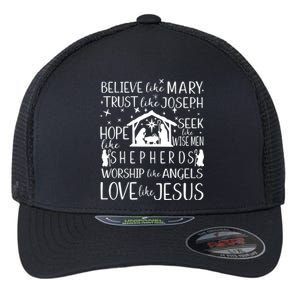 Believe Like Mary Christmas Nativity Jesus Christian Meaningful Gift Flexfit Unipanel Trucker Cap