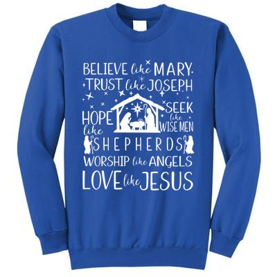 Believe Like Mary Christmas Nativity Jesus Christian Meaningful Gift Sweatshirt