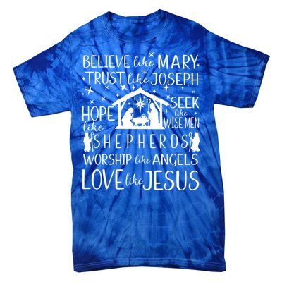 Believe Like Mary Christmas Nativity Jesus Christian Meaningful Gift Tie-Dye T-Shirt