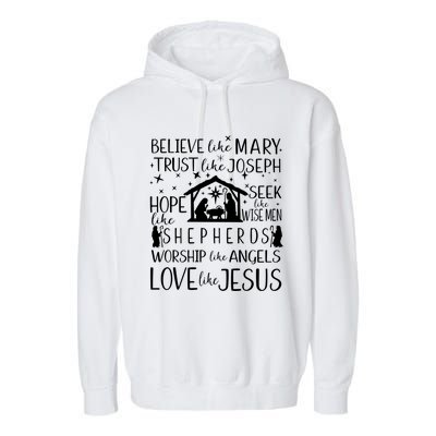 Believe Like Mary Christmas Nativity Jesus Christian Meaningful Gift Garment-Dyed Fleece Hoodie