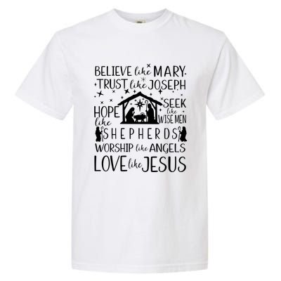 Believe Like Mary Christmas Nativity Jesus Christian Meaningful Gift Garment-Dyed Heavyweight T-Shirt