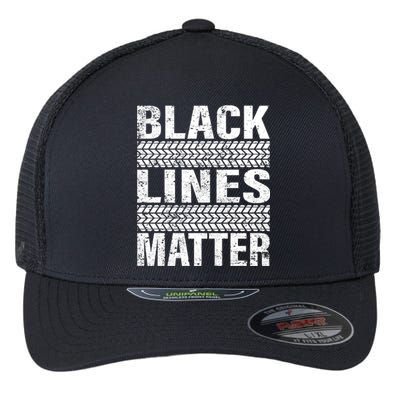 Black Lines Matter Drift Car Burnout Drag Racing Enthusiast Gift Flexfit Unipanel Trucker Cap