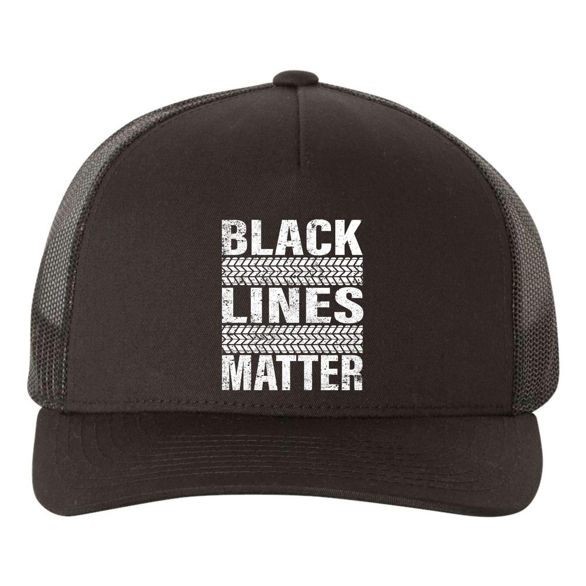 Black Lines Matter Drift Car Burnout Drag Racing Enthusiast Gift Yupoong Adult 5-Panel Trucker Hat
