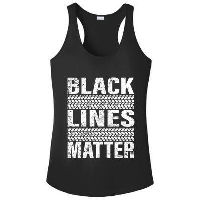 Black Lines Matter Drift Car Burnout Drag Racing Enthusiast Gift Ladies PosiCharge Competitor Racerback Tank